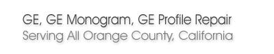 GE Monogram Refrigerator Repair Orange County, CA